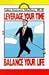 Leverage Your Time: Balance Your Life by John Ingram Walker (1997-10-05)