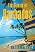 The Making of Barbados by Frank Senauth (2013-07-18)