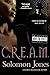 C.R.E.A.M. by Solomon Jones (2007-06-12)