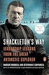 Shackleton's Way:...