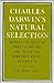 Charles Darwin's Natural Selection: Being the Second Part of his Big Species Book Written from 1856 to 1858 by Darwin, Charles (1987) Paperback