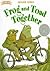 Frog and Toad Together by Arnold Lobel