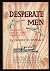 Desperate Men