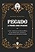 Pecado a praga das pragas: ...