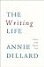 The Writing Life[WRITING LIFE][Paperback]