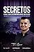 Secretos para ser un empres...