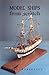 Model Ships from Scratch by Scott Robertson (1994-04-04)