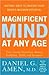 Magnificent Mind at Any Age 1st (first) edition Text Only