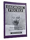 Daemonic Figures: Shakespeare and the Question of Conscience