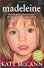 Madeleine by McCann, Kate (2011) Hardcover