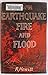 From Earthquake, Fire and F...