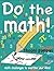 Do the math!: math challenges to exercise your mind by Theoni Pappas (2015-05-12)