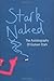 Stark Naked: The Autobiography of Graham Stark by Blake Edwards (Foreword), Graham R. R. Stark (7-Apr-2003) Hardcover