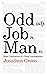Odd Job Man: Some Confessions of a Slang Lexicographer by Jonathon Green (3-Apr-2014) Hardcover