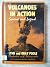 Volcanoes in Action Science and Legend by Lynn Poole