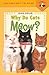 Why Do Cats Meow? (Easy-To-Read - Level 3)