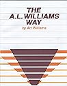 The A.L. Williams Way