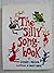 Silly Song-book by Esther L. Nelson (1982-10-02)