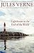 Lighthouse at the End of the World by Jules Verne Lighthouse at the End of the World by Jules Verne