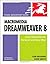 Macromedia Dreamweaver 8 for Windows & Macintosh 1st edition by Negrino, Tom, Smith, Dori (2005) Paperback