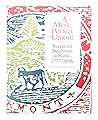 A More Perfect Union: Vermont Becomes a State, 1777-1816