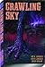 CRAWLING SKY TP Paperback –...