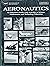 Aeronautics: An Educator's Guide with Activities in Science, Mathematics, and Technology Education (Loose-leaf, Grades K-4)