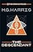 The Descendant (The Joshua Files): a prequel by Harris, M G (2014) Paperback
