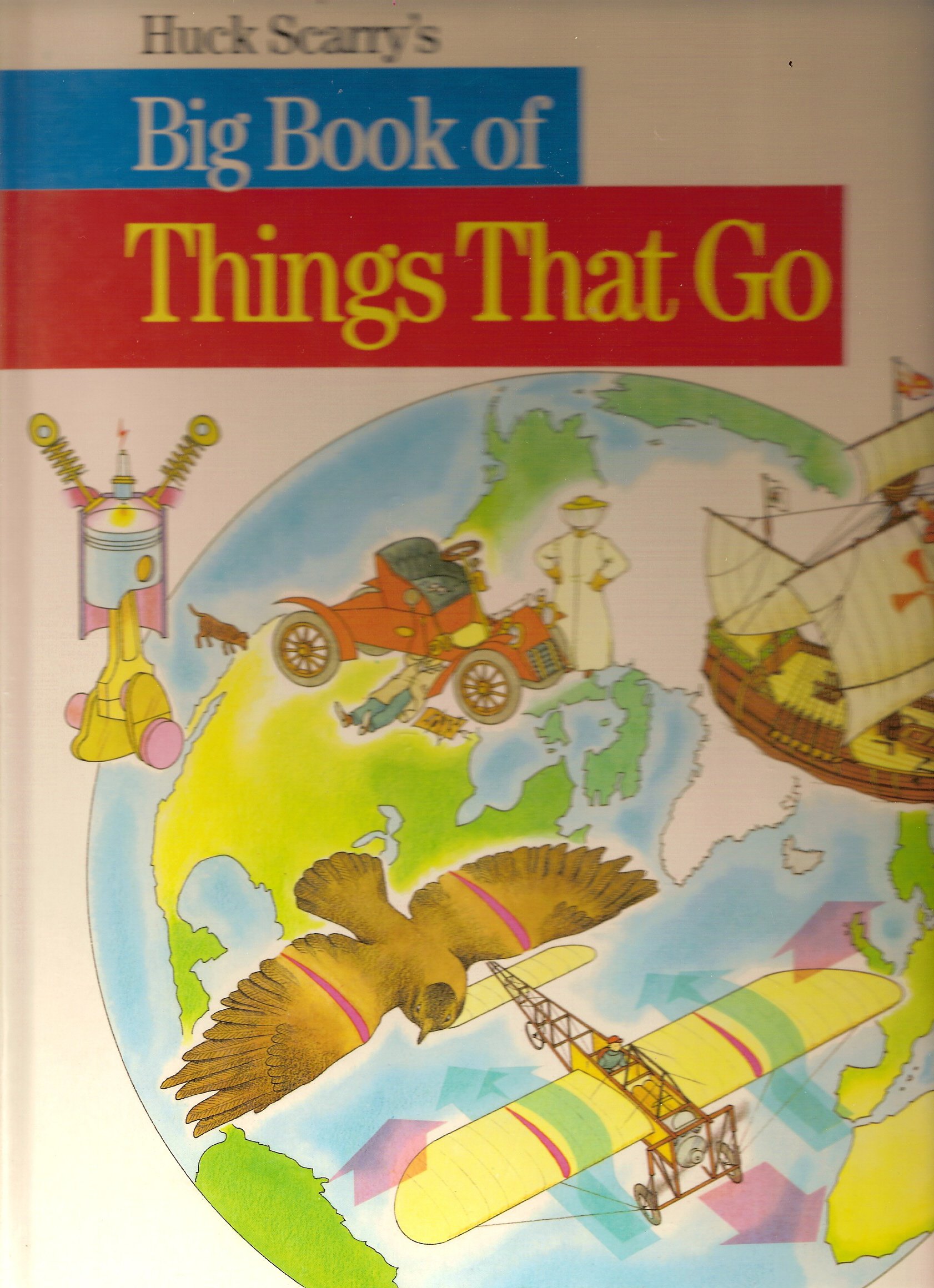 Huck Scarry's Big Book of Things That Go (Hardcover)