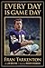 Every Day is Game Day First Edition by Tarkenton, Fran, Bruton, Jim (2009) Hardcover