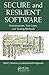 Secure and Resilient Software: Requirements, Test Cases, and Testing Methods 1st edition by Merkow, Mark S., Raghavan, Lakshmikanth (2011) Hardcover
