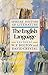 Sphere History of Literature, Volume 10: The English Language