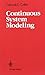 Continuous System Modeling by François E. Cellier (1991-12-20)