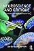 Neuroscience and Critique: Exploring the Limits of the Neurological Turn (2015-12-09)