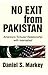 CT - No Exit From Pakistan - America's Tortured Relationship ... by Daniel S. Markey