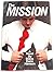 The mission: A novel by Ste...