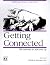 Getting Connected: The Internet at 56K and Up (Nutshell Handbooks) by Kevin Dowd (1996-01-11)