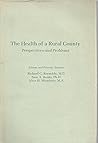 The Health of a Rural County: Perspectives and Problems