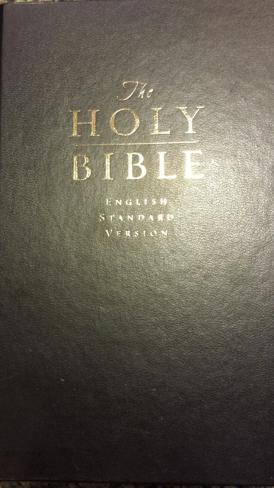 The Holy Bible ESV