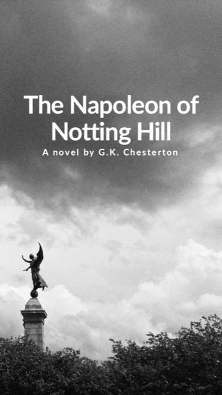 The Napoleon of Notting Hill