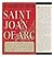 Saint Joan of Arc;: Born, January 6th, 1412, burned as a heretic, May 30th, 1431, canonised as a saint, May 16th, 1920