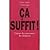 Ça suffit!: Histoire du mou...