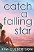 Catch a Falling Star by Kim Culbertson (2015-04-28)