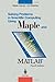 Solving Problems in Scientific Computing Using Maple & MATLAB®. (Springer,2004) [Paperback]