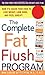 The Complete Fat Flush Program (Gittleman) by Gittleman, Ann Louise (2002) Paperback