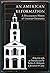 An American Reformation: A ...