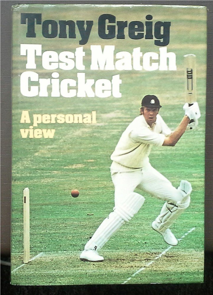 Test match cricket: A personal view (Paperback)