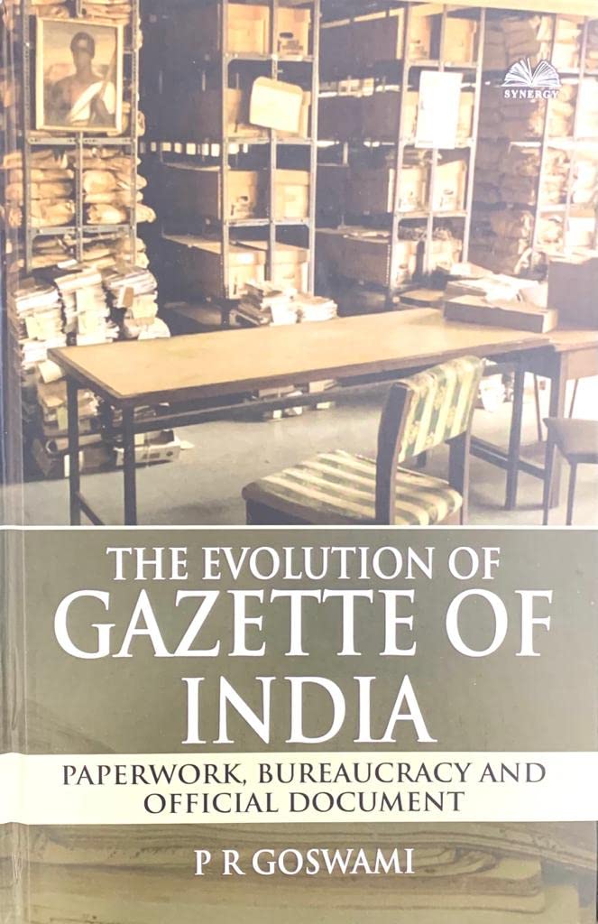 The Evolution of Gazette of India (Hardcover)