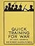 [(Quick Training for War)] [By (author) Sir Robert Baden-Powell ] published on (November, 2011)