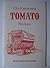 Old-Fashioned Tomato Recipes by Bear Wallow Books